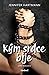 Kým srdce bije
