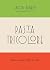 Pasta Tricolore: Recipes in...
