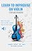 Learn to Improvise on Violin for Beginners: Practice & Play-Along Audio Tracks Included