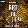 Reyr the Gold: Th...