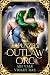 Rapunzel's Outlaw Orc: Eine...