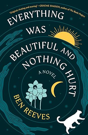 Everything Was Beautiful and Nothing Hurt