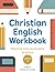 Christian English Workbook ...