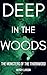 Deep in the Woods: The Monsters of the Thornwood