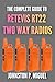 The Complete Guide to Retevis RT22 Two Way Radios: Mastering Your FRS Walkie-Talkies for Work, Play, and Everything In Between (The Ultimate Walkie-Talkie & GMRS/FRS User Guide Series)