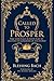 Called to Prosper: Take Your Place in God’s Plan to Recover the Kingdoms of this World