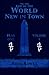 'til the End of the World: New in Town (Year One · Volume I)