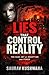 Lies That Control Reality