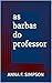 As barbas do professor (Portuguese Edition)