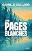 Les Pages Blanches (Littérature contemporaine) (French Edition)