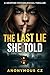 The Last Lie She Told