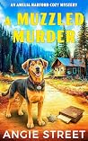 A Muzzled Murder:...
