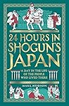 24 Hours in Shogu...