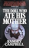 The Doll Who Ate ...