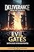 Deliverance From The Power Of Evil Gates: (With over 70 prayer points)