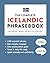 The Complete Icelandic Phrasebook: 1,200 Everyday Phrases for Real-Life Situations, Core Vocabulary for Daily Communication, A Practical Speaking Guide (Learn Icelandic)