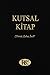 Kutsal Kitap: Tevrat, Zebur, İncil