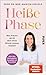 Heiße Phase: Was Frauen ab 40 über ihren Körper wissen müssen | Alles über Wechseljahre, Sexualität und Gesundheit (German Edition)
