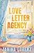 Love Letter Agency: Roman | Gefühlvoller Roman um eine Frau, die Liebesbriefe auf Bestellung schreibt (German Edition)