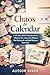 Chaos to Calendar by Alisson Bento