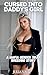 Cursed into Daddy's Girl: A Mafia Gender Swap Breeding Story (Daddy’s Girls: A Transformation Series)