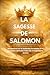 LA SAGESSE DE SALOMON: Perspectives sur le leadership, la richesse et la croissance spirituelle tirées des enseignements anciens (French Edition)