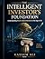 THE INTELLIGENT INVESTOR'S FOUNDATION: Understanding Stock & Bond Markets in the Age of AI