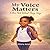 My Voice Matters: I'm Not What They Say (My Voice Matters Series)