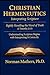 CHRISTIAN HERMENEUTICS INTERPRETING SCRIPTURE