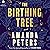 The Birthing Tree
