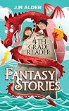 4th Grade Reader:...
