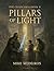 Pillars of Light by Mike Medeiros Pillars of Light by Mike Medeiros