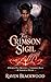 The Crimson Sigil: A Demon Pact Romance of Forbidden Magic, Ancient Ritual Power, and Immortal Temptation