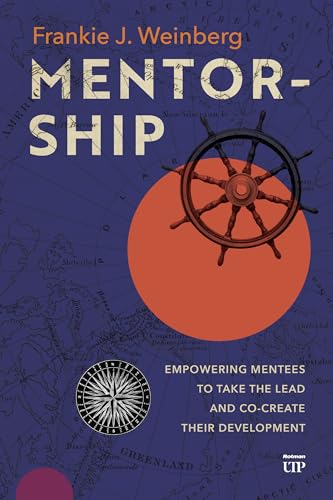 Mentorship: Empowering Mentees to Take the Lead and Co-Create their Development (Kindle Edition)