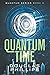 Quantum Time (Quantum #3)