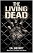 The Living Dead: The Apex C...