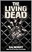 The Living Dead: The Apex Cycle - Book 2