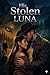 The Cinder Peak Wolves: His Stolen Luna: A Fated Mates Werewolf Romance