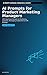 AI Prompts For Product Marketing Managers: 250 Copy-Paste Prompts for Positioning, Launches, Messaging, Enablement & GTM Strategy (Marketing & Sales Prompt Playbooks)