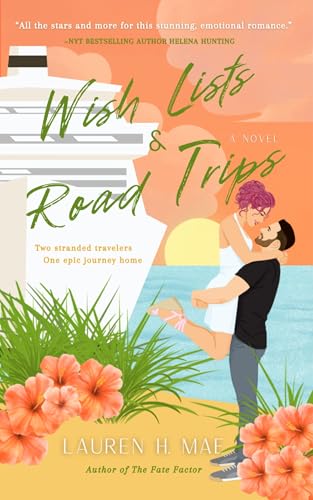 Wish Lists & Road Trips: A Novel (Wish Lists Series Book 1)