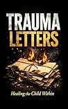 Trauma Letters: H...