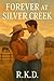 Forever at Silver Creek