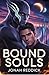 Bound Souls: MM Alien Romance With Dark Mpreg and Destiny (Starbound Mates Book 2)