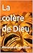 La colère de Dieu (French Edition)