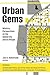 Urban Gems: Ministry Perspectives on the Global City and its People