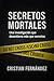 Secretos Mortales: Una investigación que desentierra más que secretos (Spanish Edition)