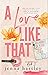 A Love Like That (Alondra Valley, #3)