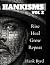 Hankisms Vol 2: Rise, Heal,...