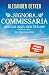 Signora Commissaria und die...