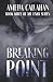 Breaking Point: Book Three ...